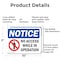 Signmission No Access While In Operation OSHA Notice Sign, Aluminum, 10in W x 7in L, 2PK OS-2PACK-NS-A-710-L-14347 - alternate 4